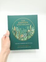 The Garden Apothecary: Recipes, Remedies and Rituals - Image 3