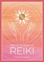 The Little Book of Reiki: A Beginner's Guide to the Art of Energy Healing - Image 2