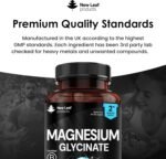 Magnesium Glycinate Supplements - 1040mg of Magnesium - 120 High Strength Capsules Providing 208mg Elemental Per Serving - Pure Active Ingredient - UK Manufactured by New Leaf Products - Image 4