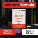 NEUBRIA Charge Energy Supplement – Multivitamin for Adults with Guarana, Ginseng Blend, Green Tea, B Vitamins & L-Theanine – Gym & Workout Formula for Daily Vitality – 30 Capsules - Image 3