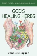 God's Healing Herbs: Third Edition: Newly Revised and Updated - Image 2