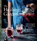 The Healing Garden: Cultivating and Handcrafting Herbal Remedies - Image 2