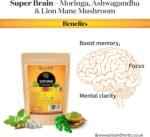 Super Brain- Moringa with Ashwagandha Lion Mane Mushroom 8600mg- 100% Natural- No Added Fillers or Binders- Boost Your brainpower and Enhance Mental Clarity - Image 3