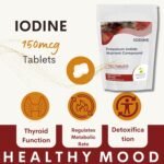 lodine 150mcg 90 Tablets - Essential Mineral Supplement for Thyroid Health and Hormonal Balance - Image 5