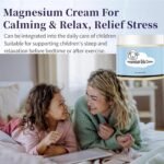 Magnesium Lotion for Kids | Baby Magnesium Lotion | Enriched with Natural Magnesium for Relaxation, Muscle Relief & Healthy Skin | Magnesium Kids Cream Apply To Legs, Arms Or Chest - 100g - Image 3