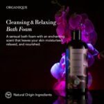 Organique Premium Beauty Bubble Bath Foam for Men & Women | Luxurious Black Orchid Scent with Ginkgo Biloba, Vitamin B5 & E, AHA Citric Acid | For Relaxing Muscle Recovery & Skin Regeneration (400 ml) - Image 3