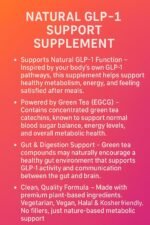 Natural GLP-1 Support Supplement | Green Tea Catechins (EGCG) for Metabolic Health, Energy & Feeling Fuller for Longer | Supports Normal Glucose Metabolism | 30-Day Supply - Image 2