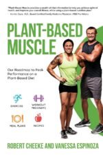 Plant-Based Muscle: Our Roadmap to Peak Performance on a Plant-Based Diet - Image 2
